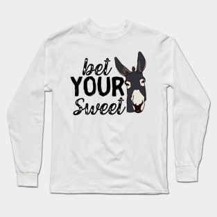 Bet Your Sweet Cute Donkey Long Sleeve T-Shirt